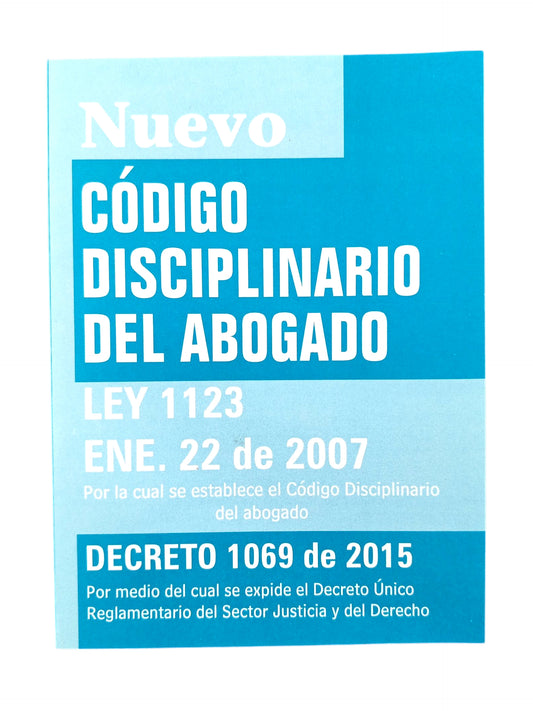 Nuevo Código Disciplinario del abogado ley 1123 enero 22 de 2007