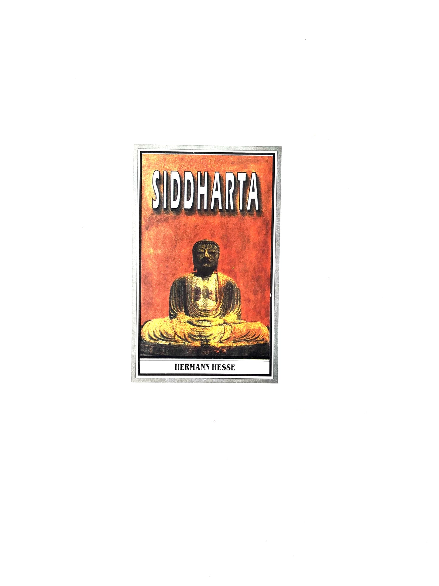 Siddharta by Hermann Hesse