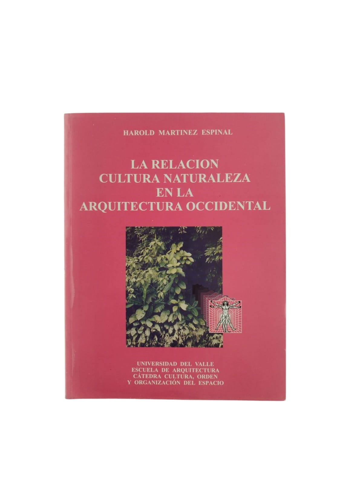 La relación cultura naturaleza en la arquitectura occidental