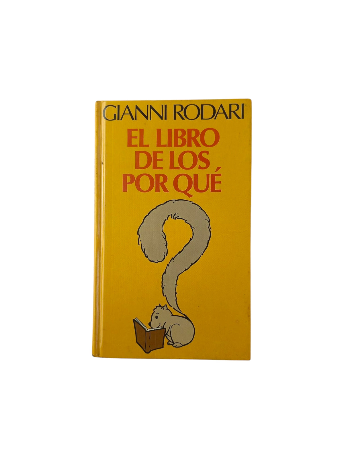 El Libro De Los Por Qué by Gianni Rodari