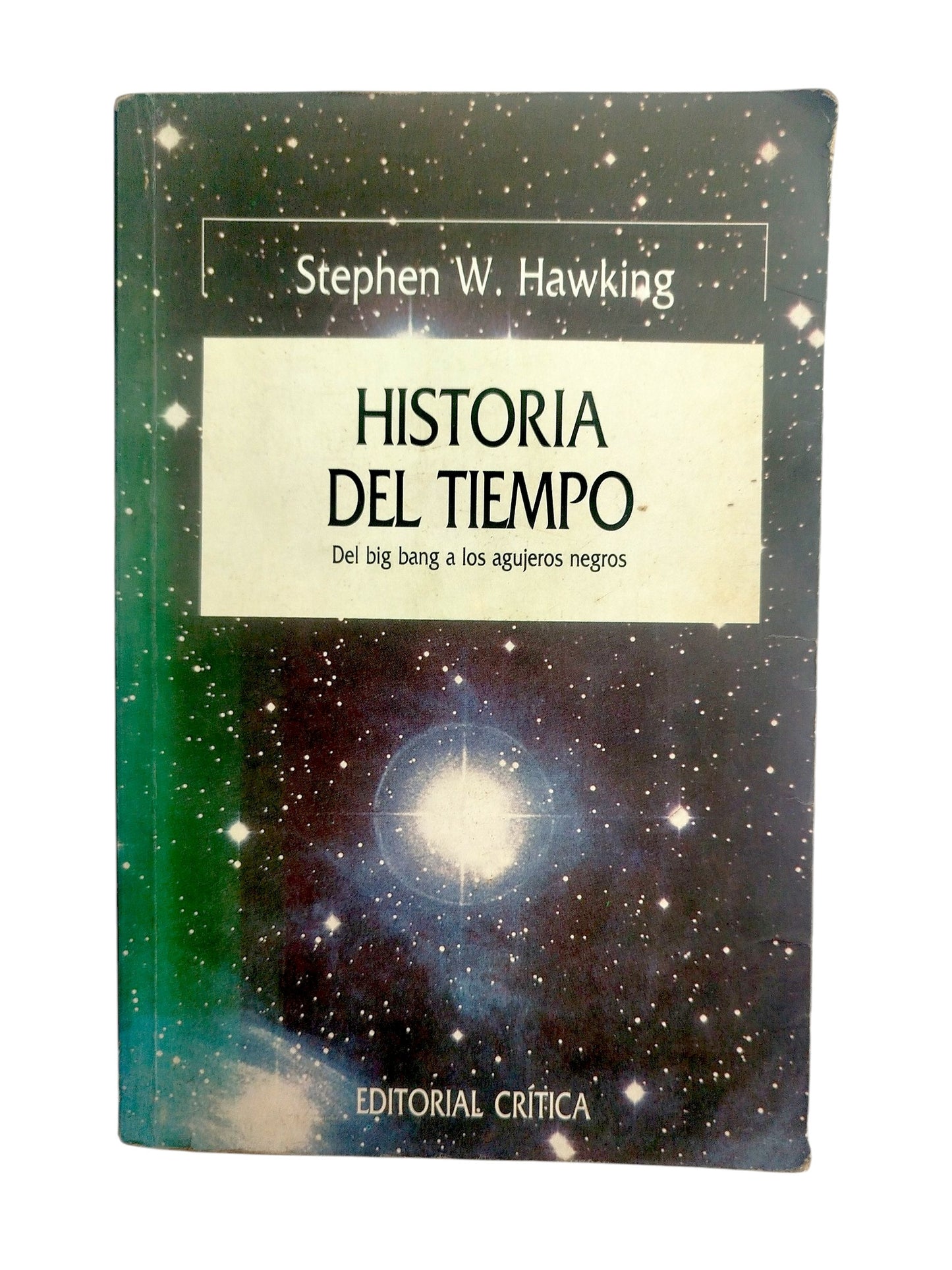 Historia del tiempo by Stephen W. Hawking