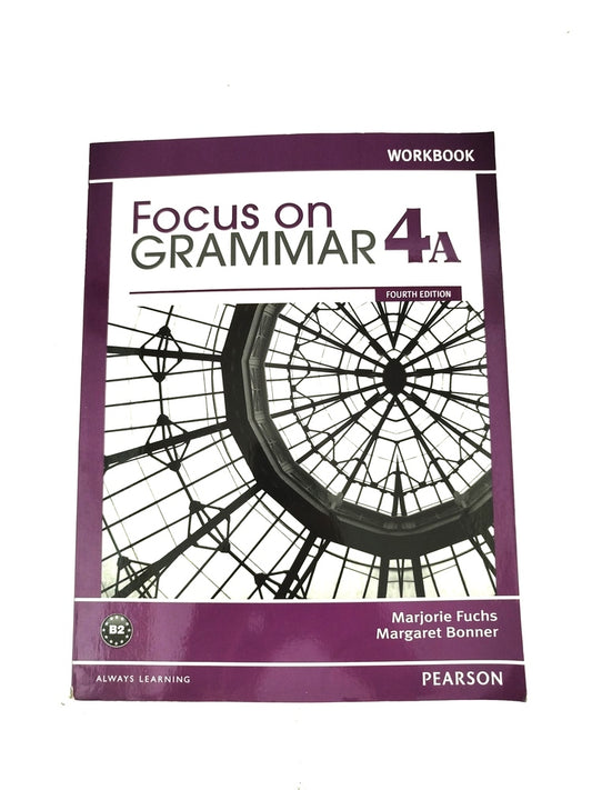 Focus on grammar 4A fourth edition workbook