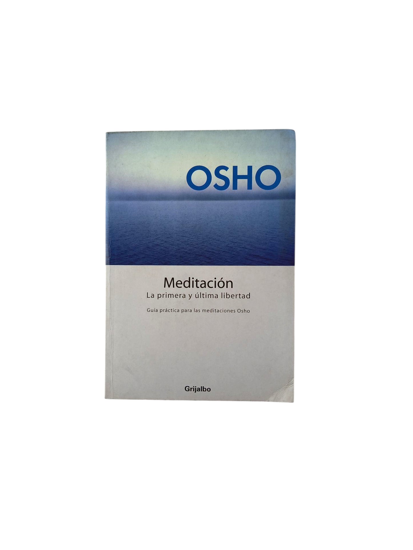 Meditación La Primera Y Última Libertad