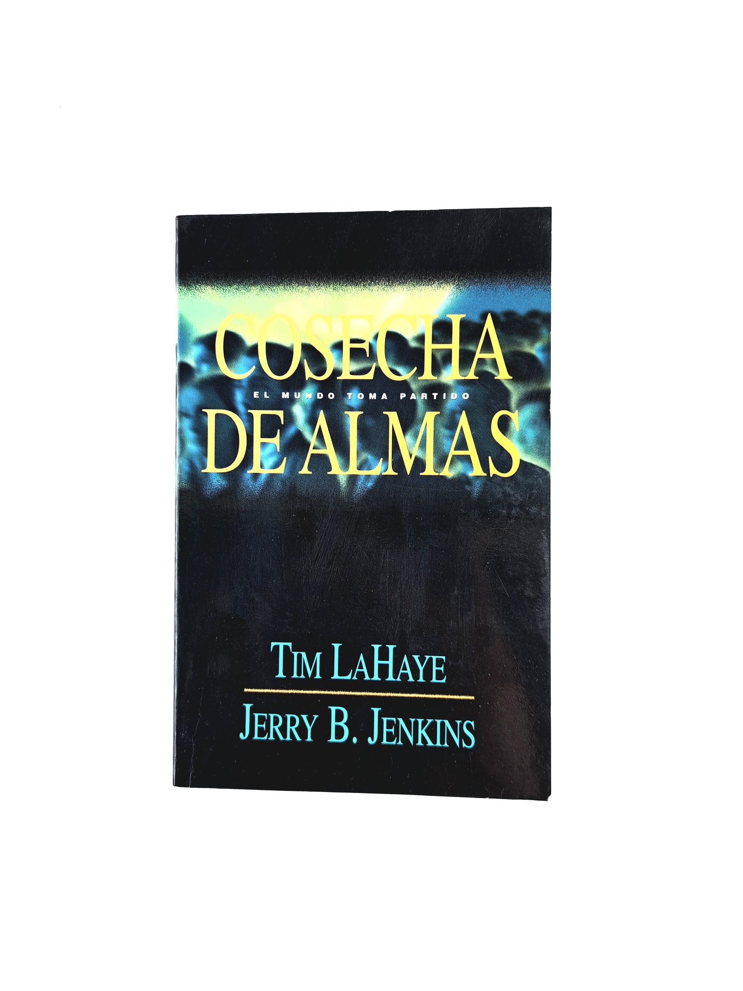 Cosecha de almas by Tim lahaye Jerry B jenkins