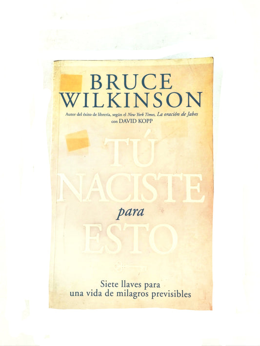 Tú naciste para esto