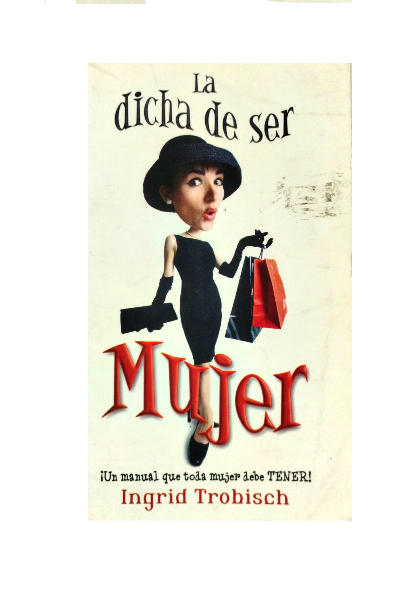 La dicha de ser mujer