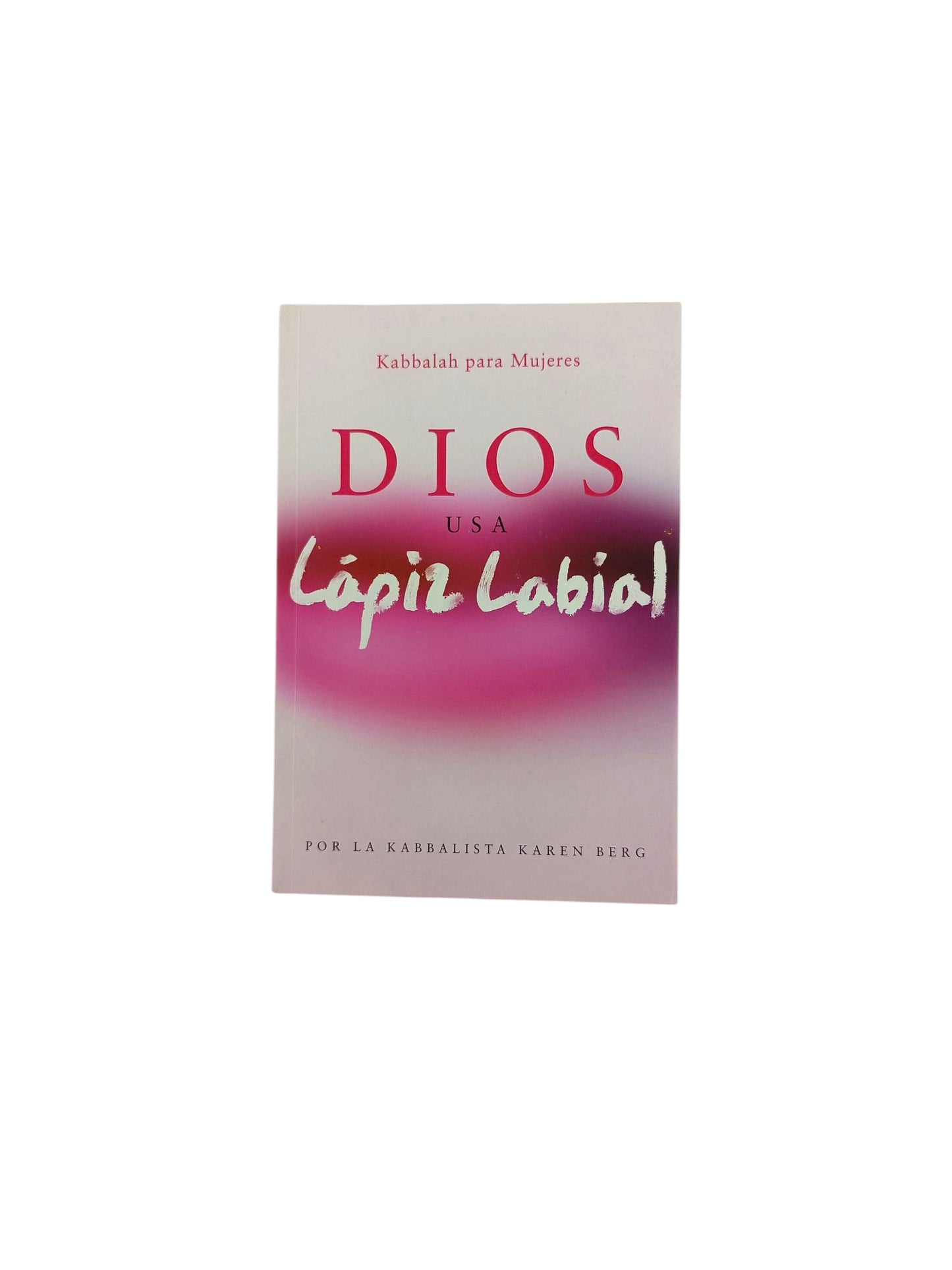 Dios usa lápiz labial