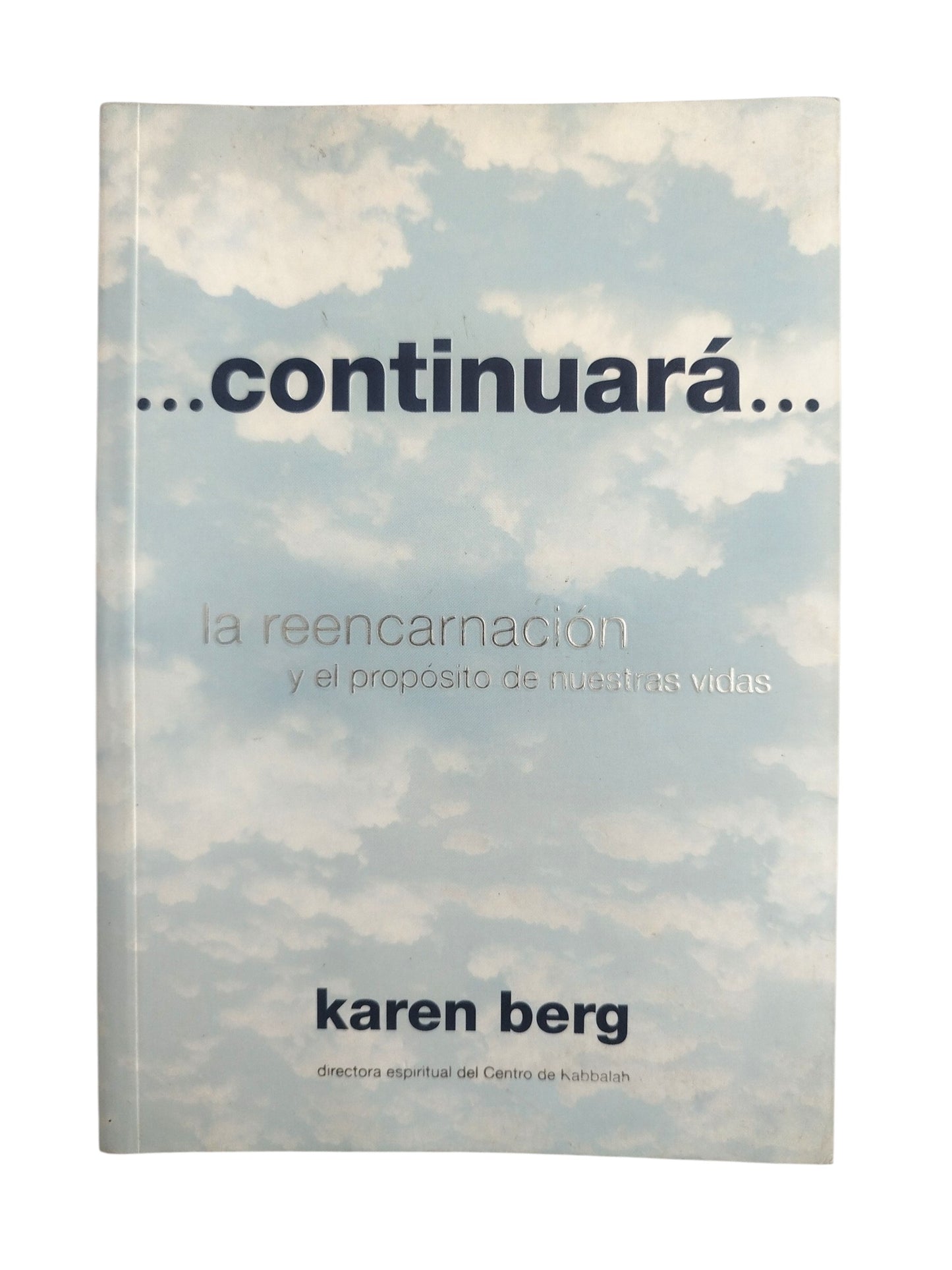 ...Continuará... by Karen Berg