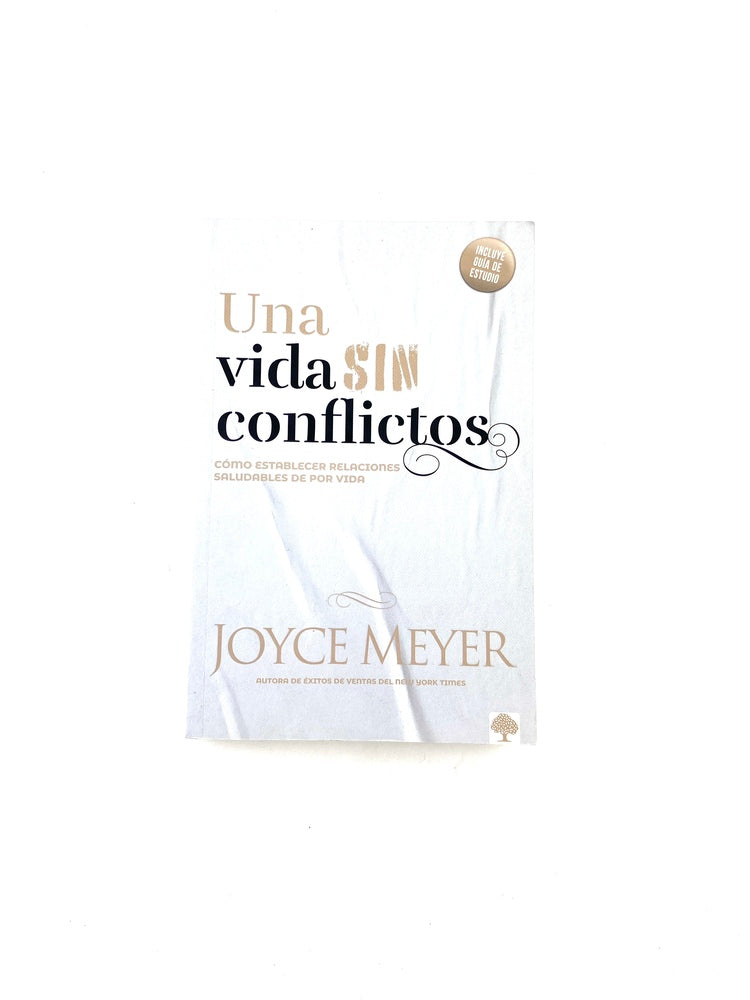 Una vida sin conflictos by Joyce Meyer