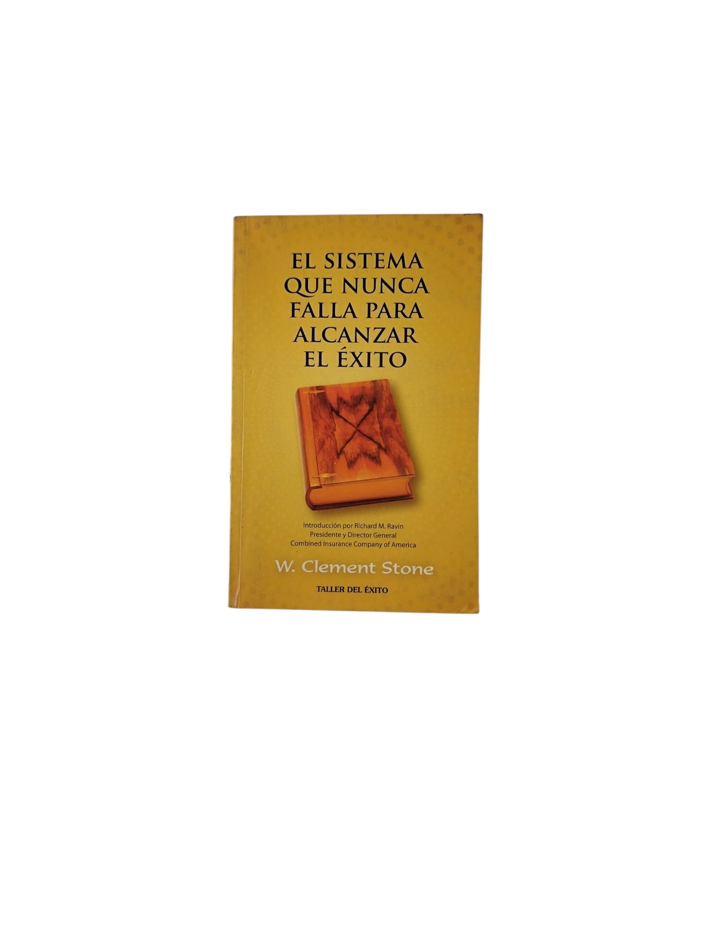 El Sistema que nunca falla para alcanzar el Éxito