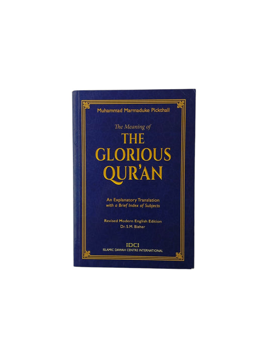 The Meaning of the Glorious Qur'an