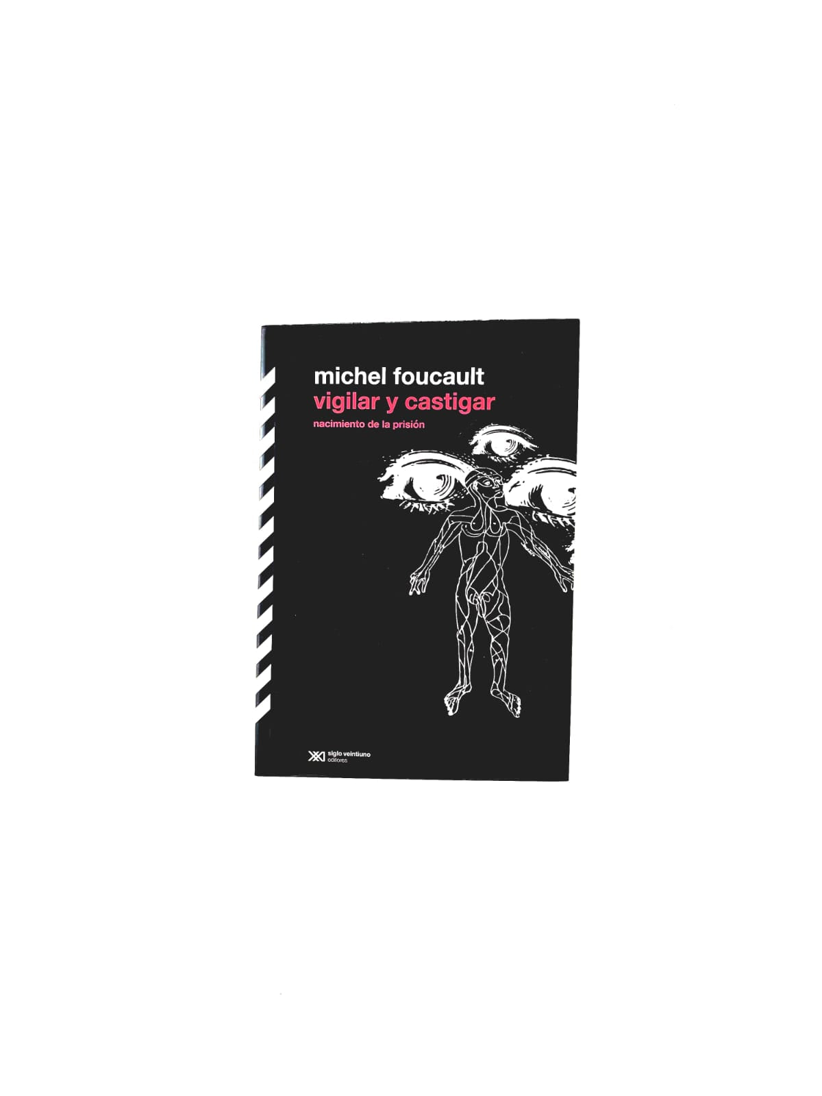 Vigilar y castigar by Michel Foucault