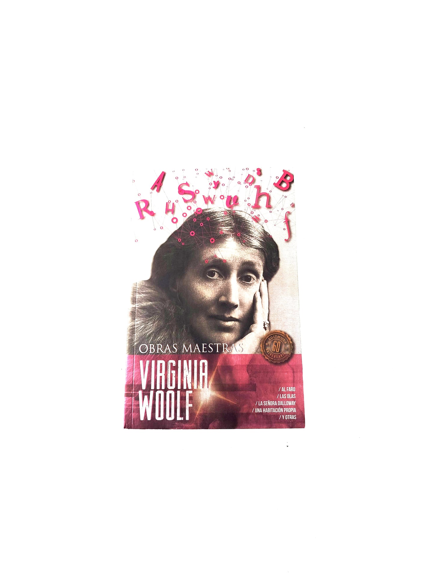 Obras maestras /al faro/las olas/la señora dalloway/una habitación propia/y otras virginia woolf