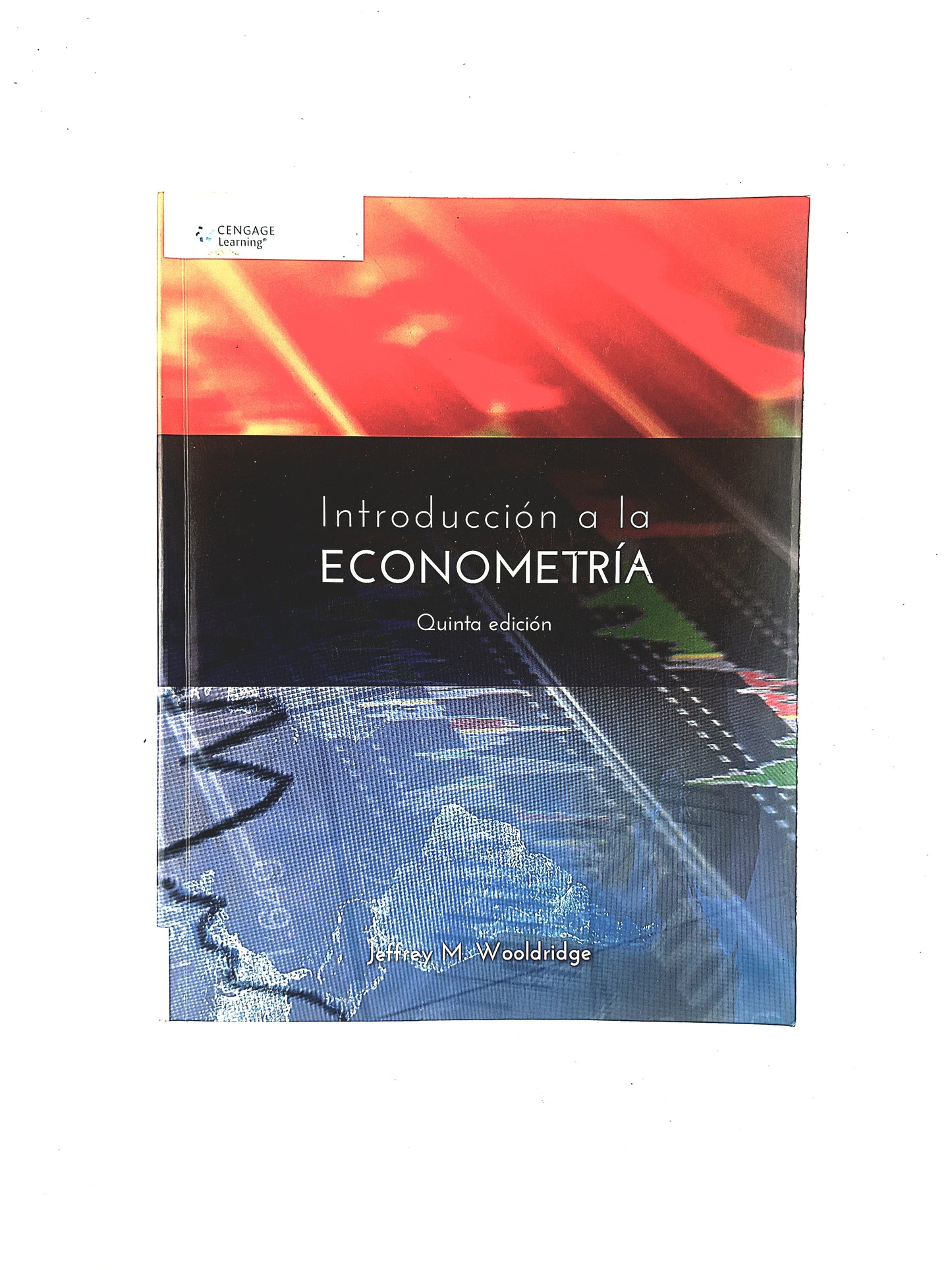 Introducción a la econometría quinta edición by Jeffrey M. Wooldridge