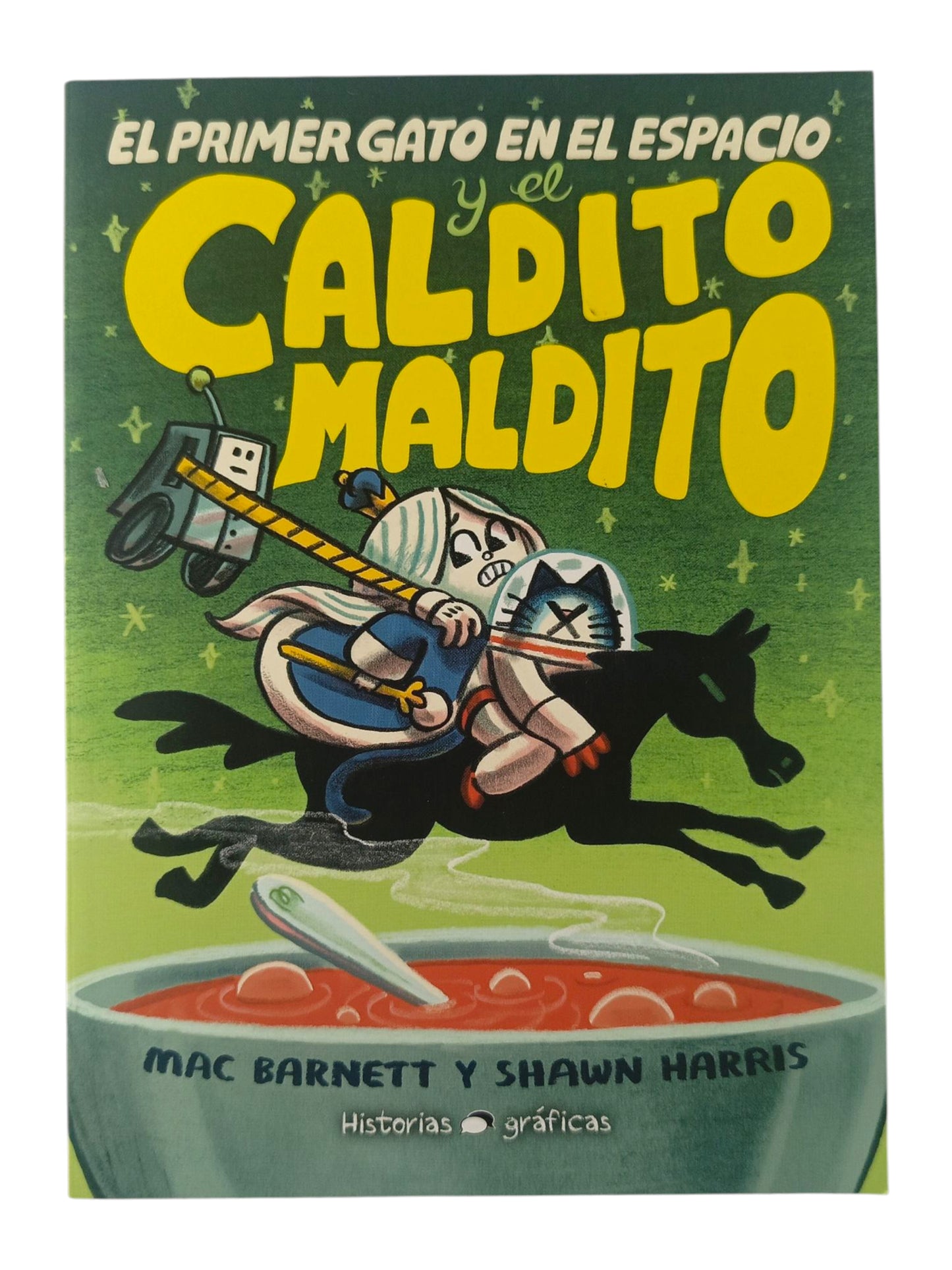 El Primer gato en el espacio y el caldito maldito