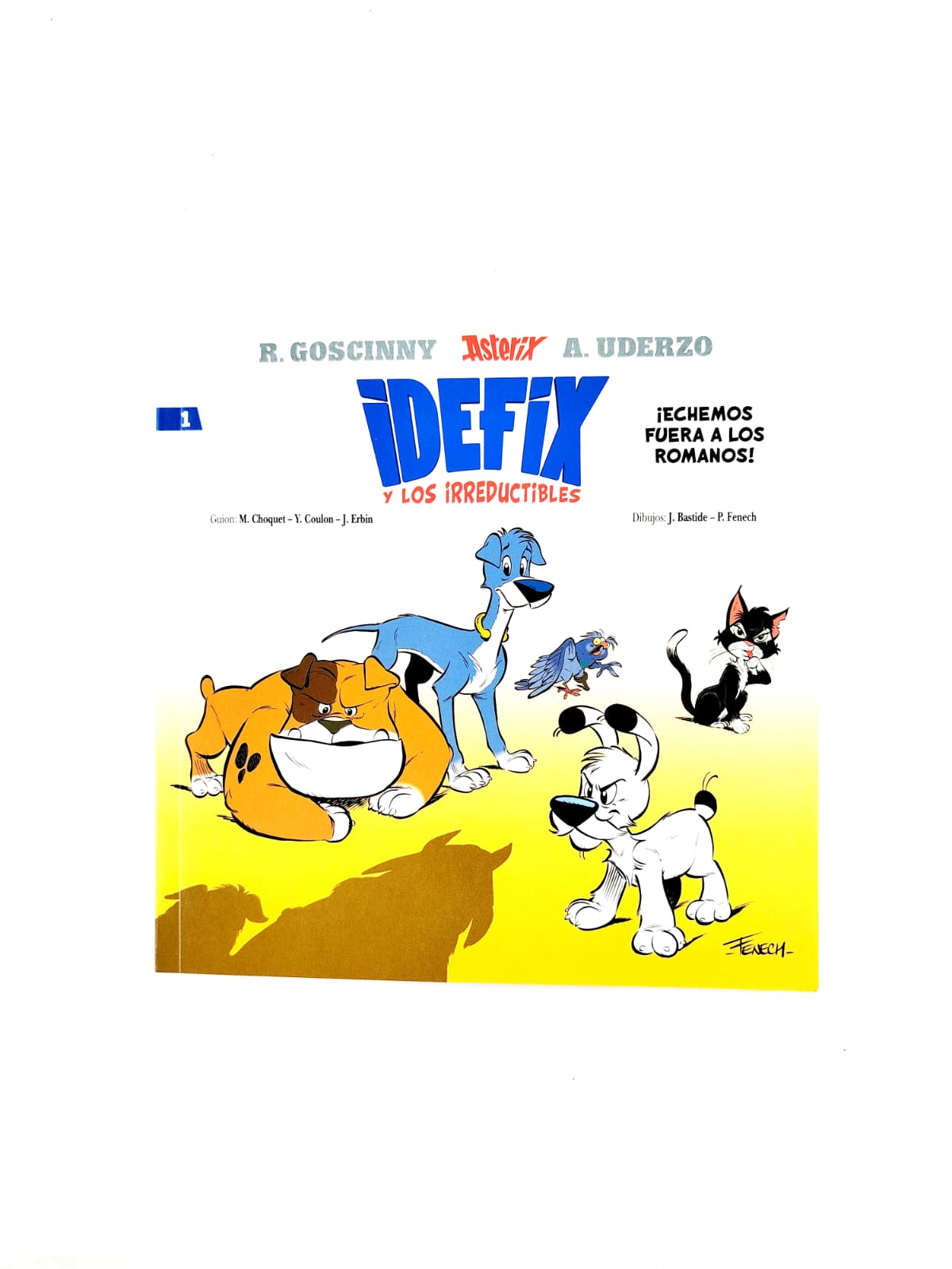 Idefix y los irreductibles 1. ¡Echemos Fuera A Los Romanos!