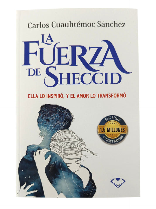 La fuerza de sheccid