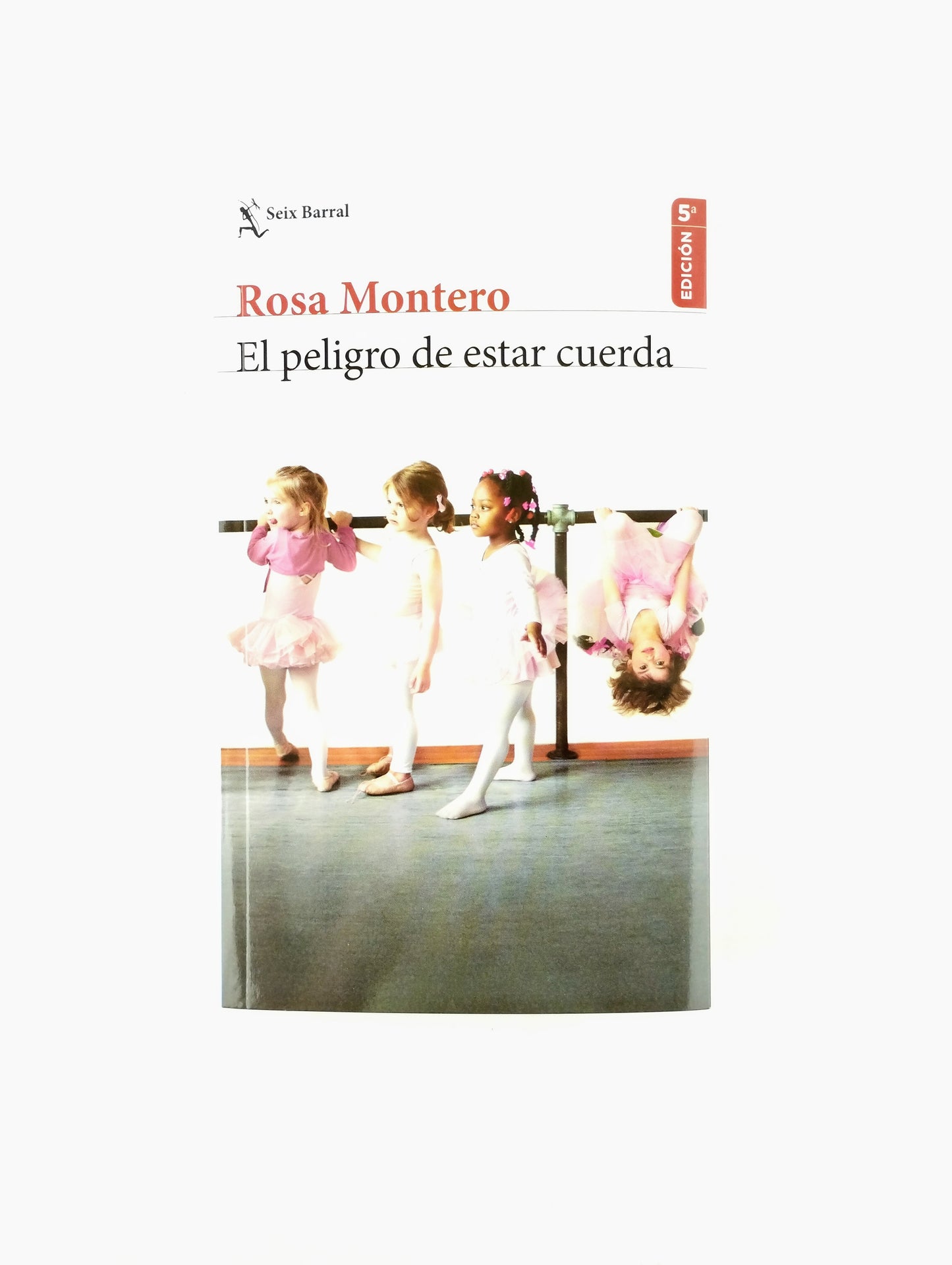 El peligro de estar cuerda