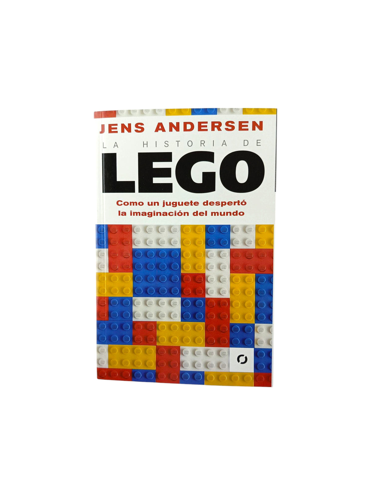 La historia de Lego by Jens Andersen