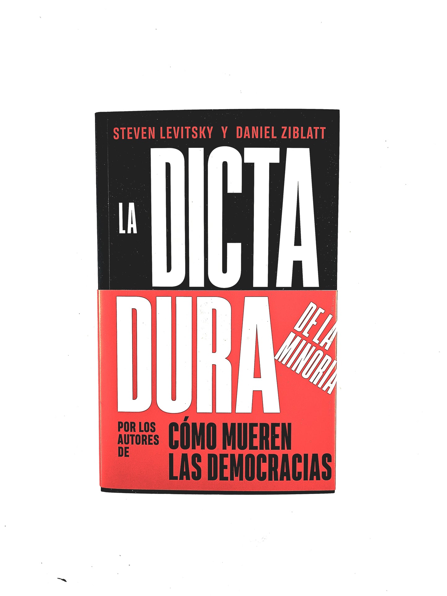 La Dictadura de la minoría