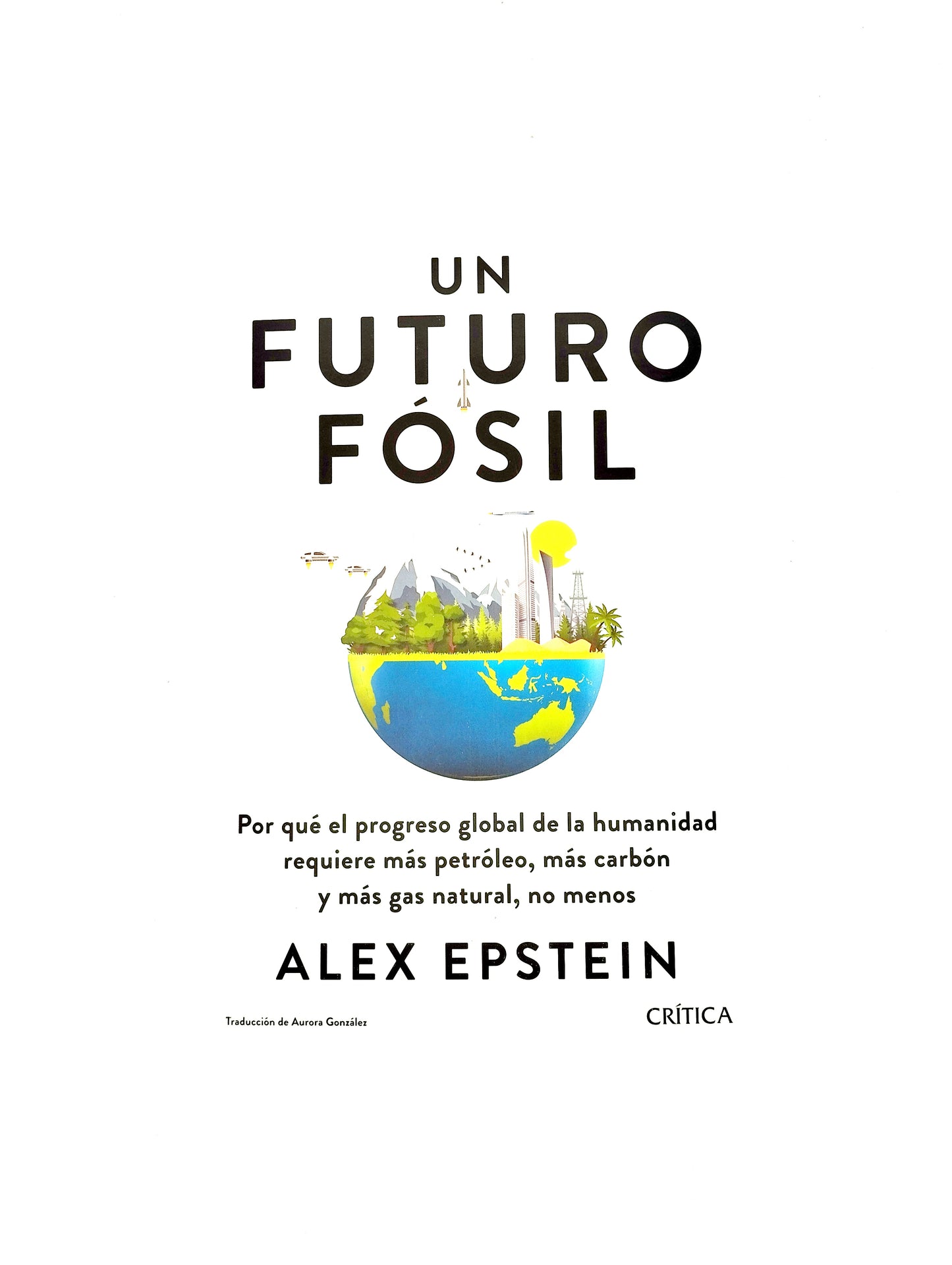 Un futuro fósil
