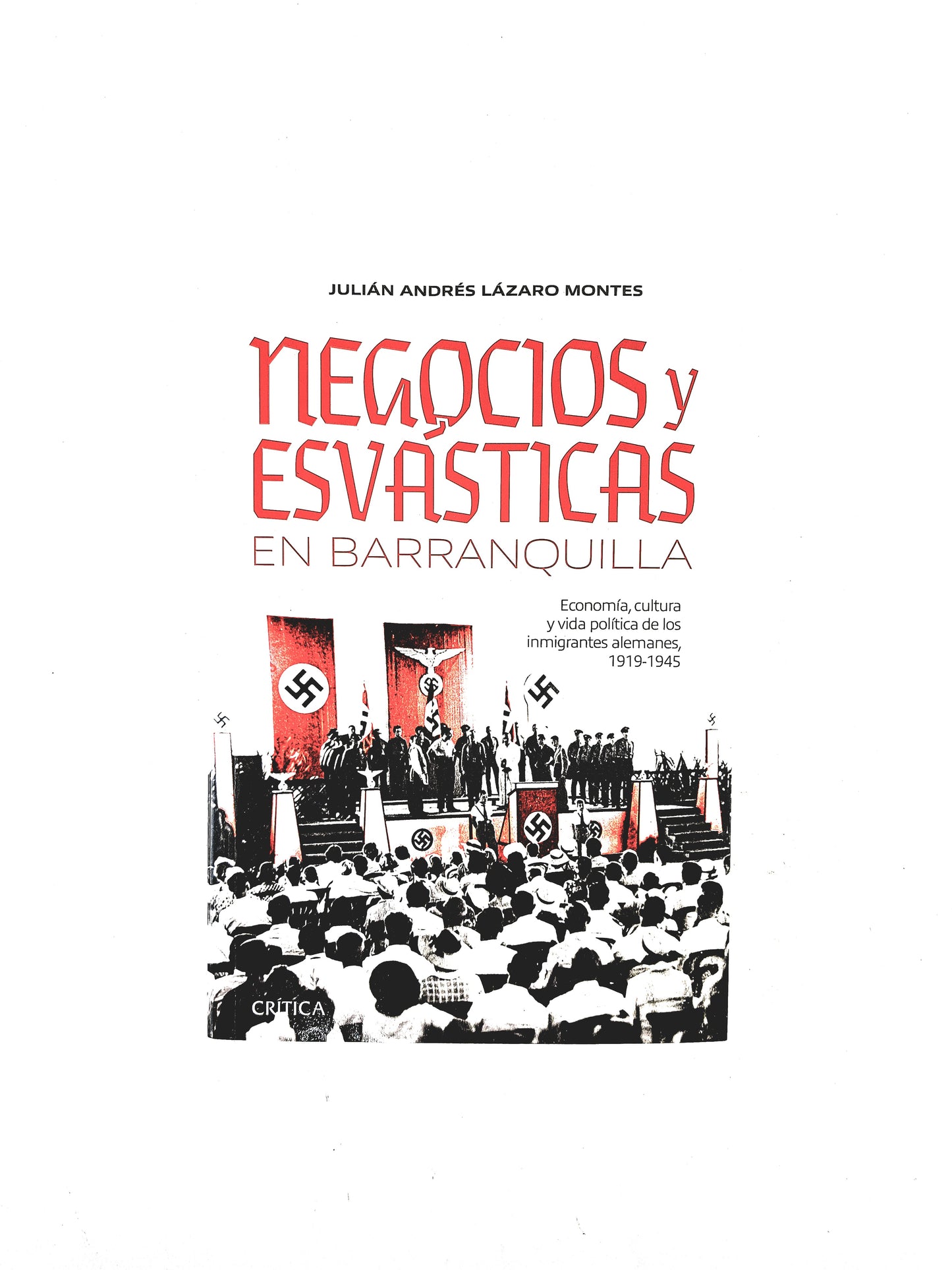 Negocios y Esvásticas en Barranquilla