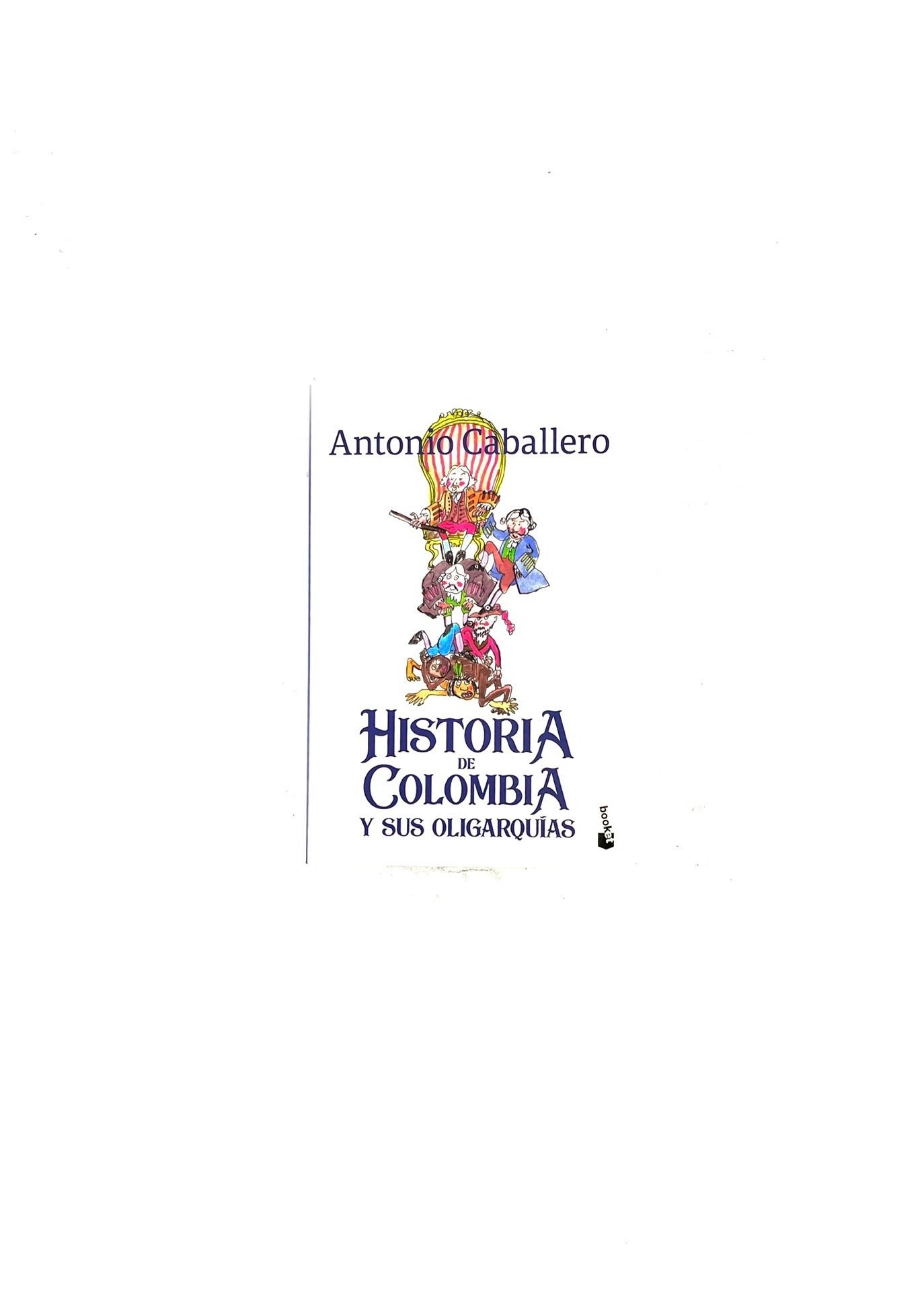 Historia de Colombia y sus oligarquías