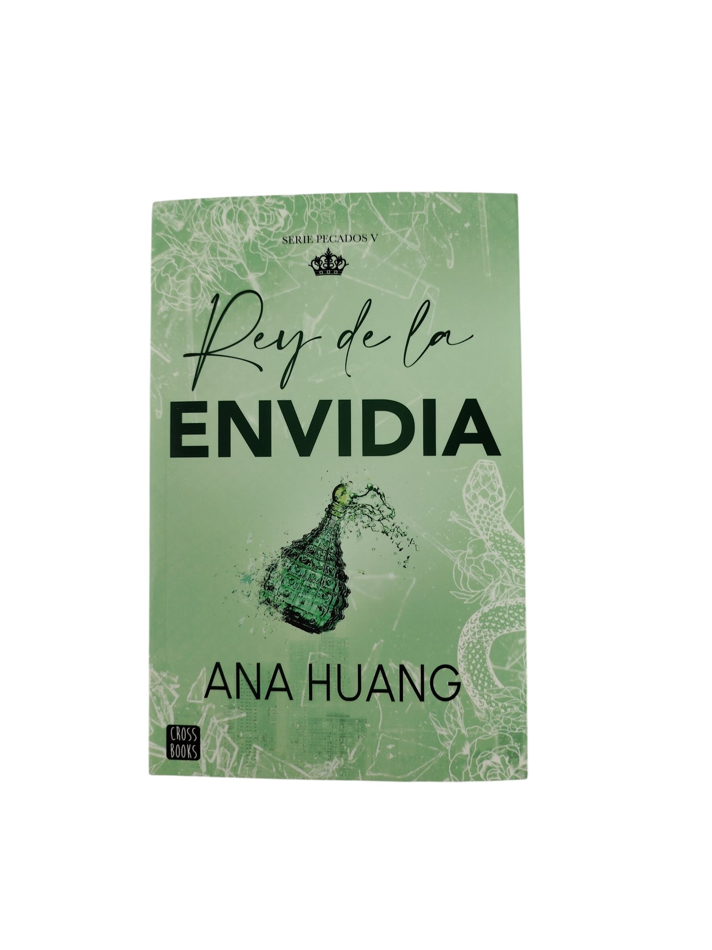 Rey De La Envidia by Ana Huang
