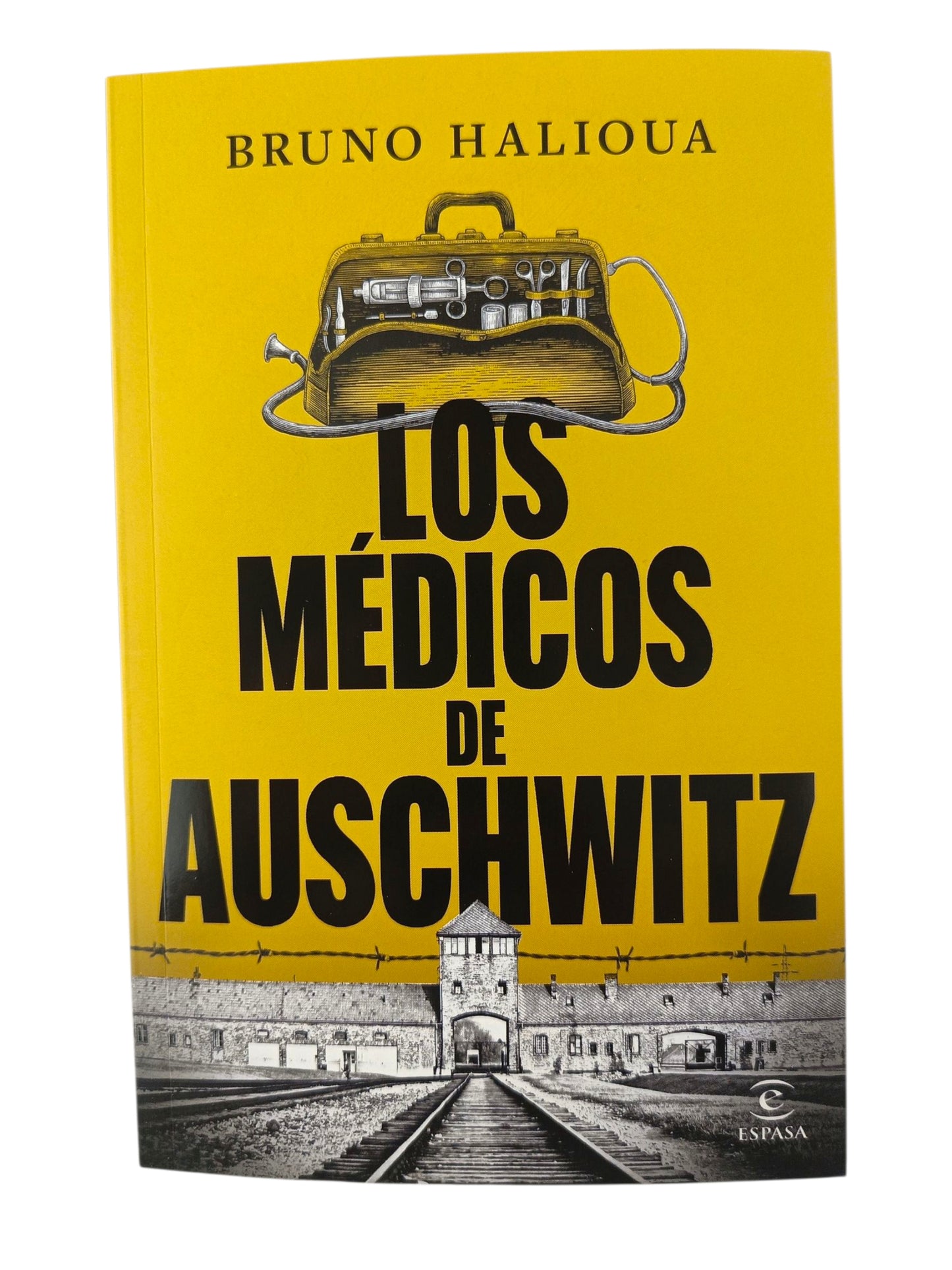 Los Médicos de Auschwitz