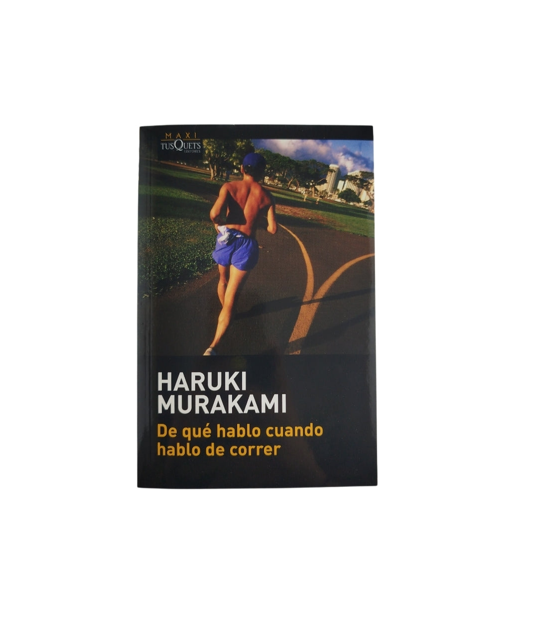 De que hablo cuando hablo de correr by Haruki Murakami