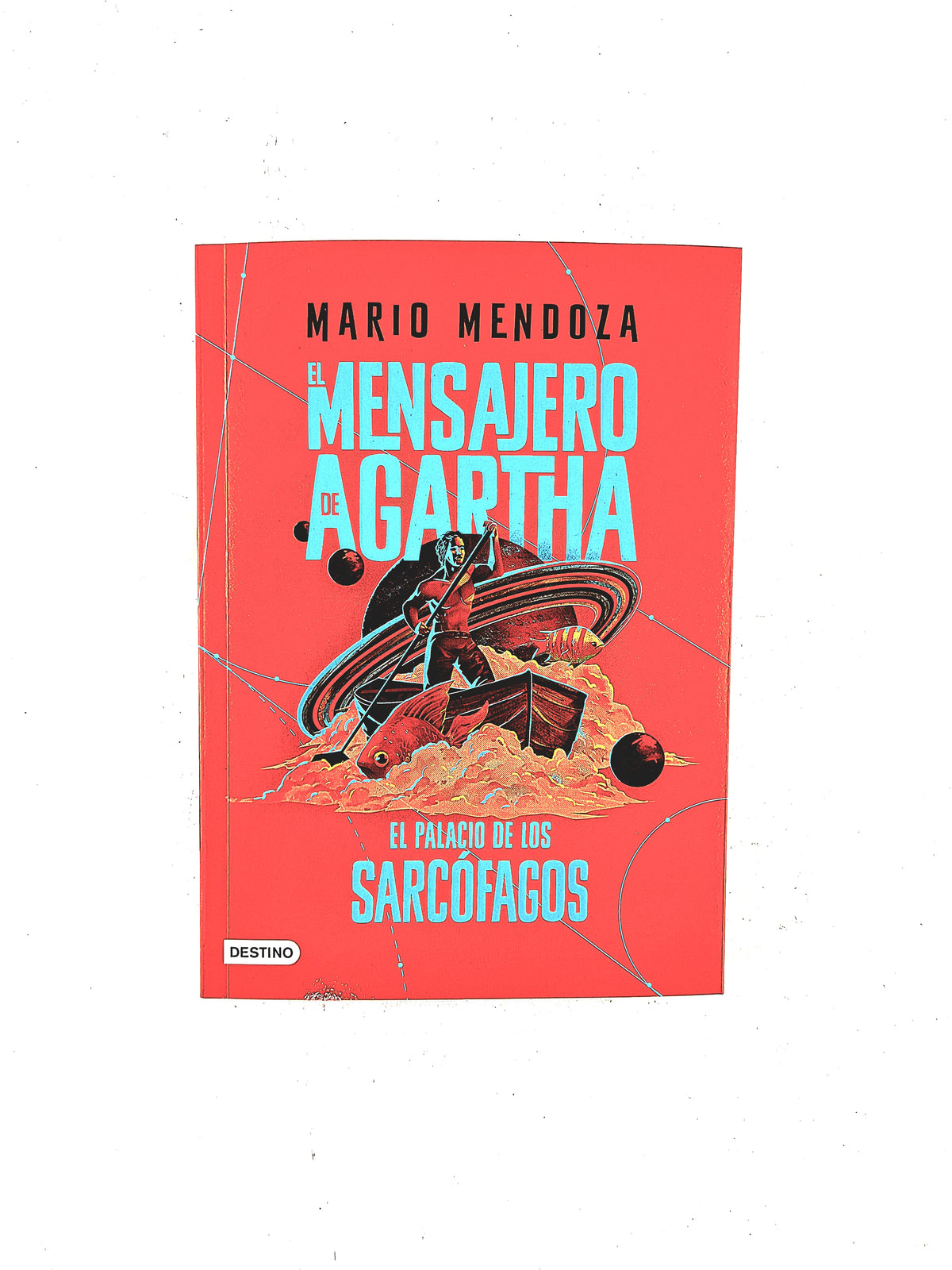 El mensajero de agartha 2 El palacio de los sarcófagos by Mario Mendoza