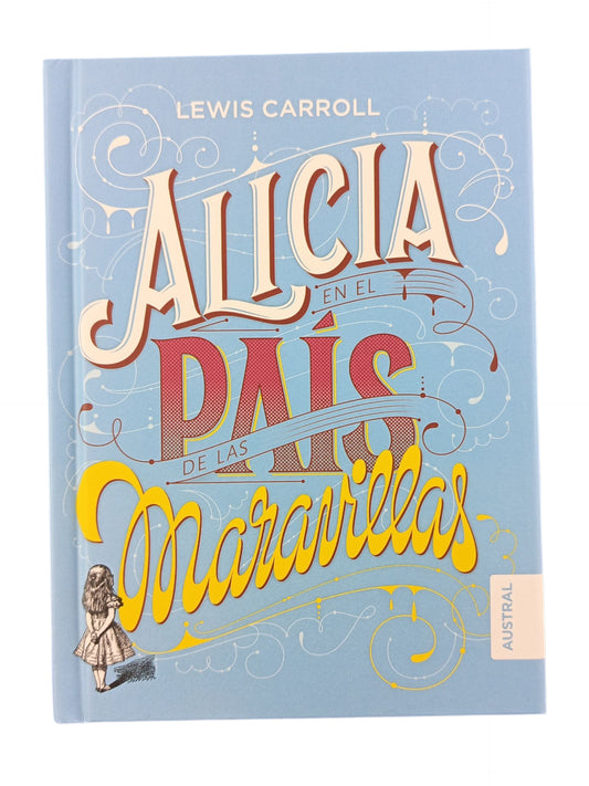 Alicia En El PaÍs De Las Maravillas