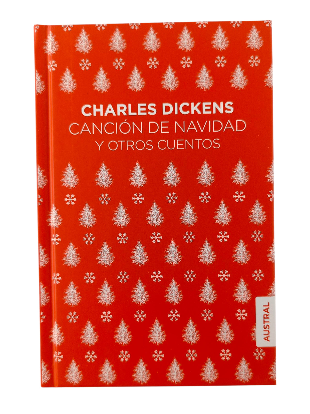 Canción de Navidad y Otros Cuentos by Charles Dickens