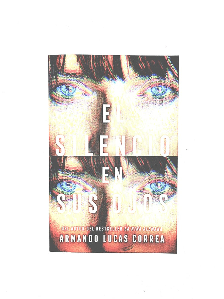 El silencio en sus ojos by Armando Lucas Correa