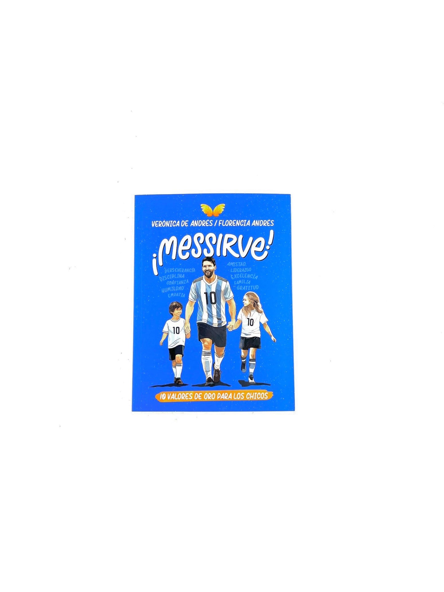 ¡Messirve! by Verónica de Andrés, Florencia Andrés