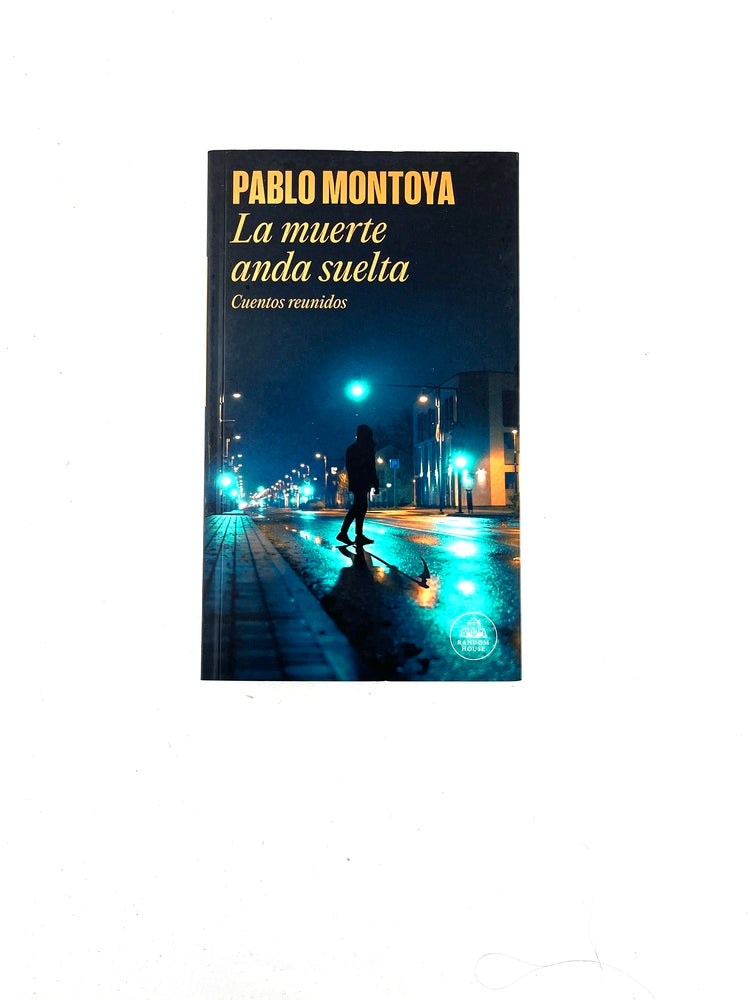 La muerte anda suelta cuentos reunidos