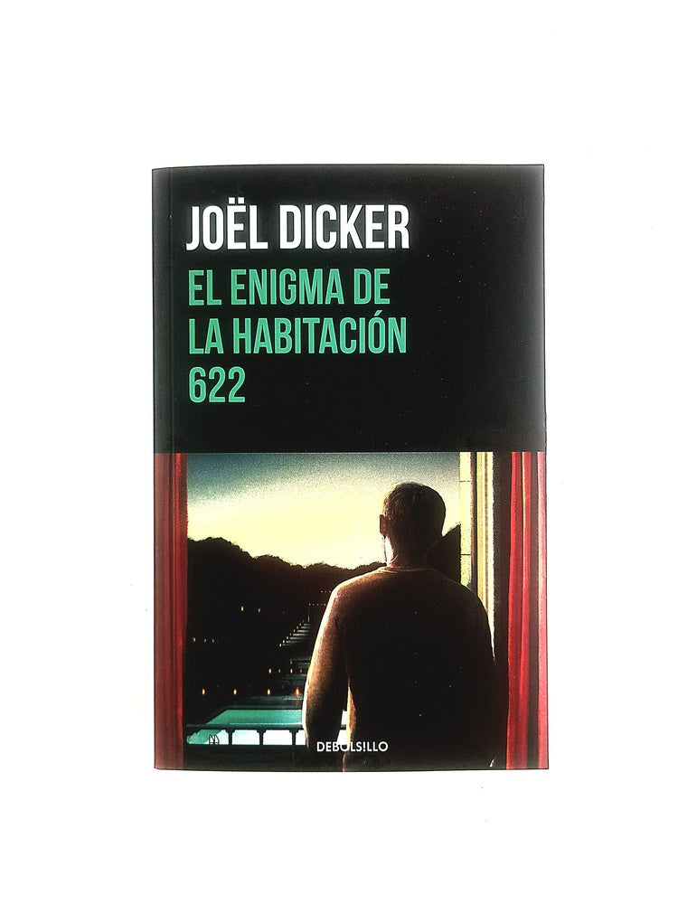 El enigma de la habitación 622 by Joël Dicker