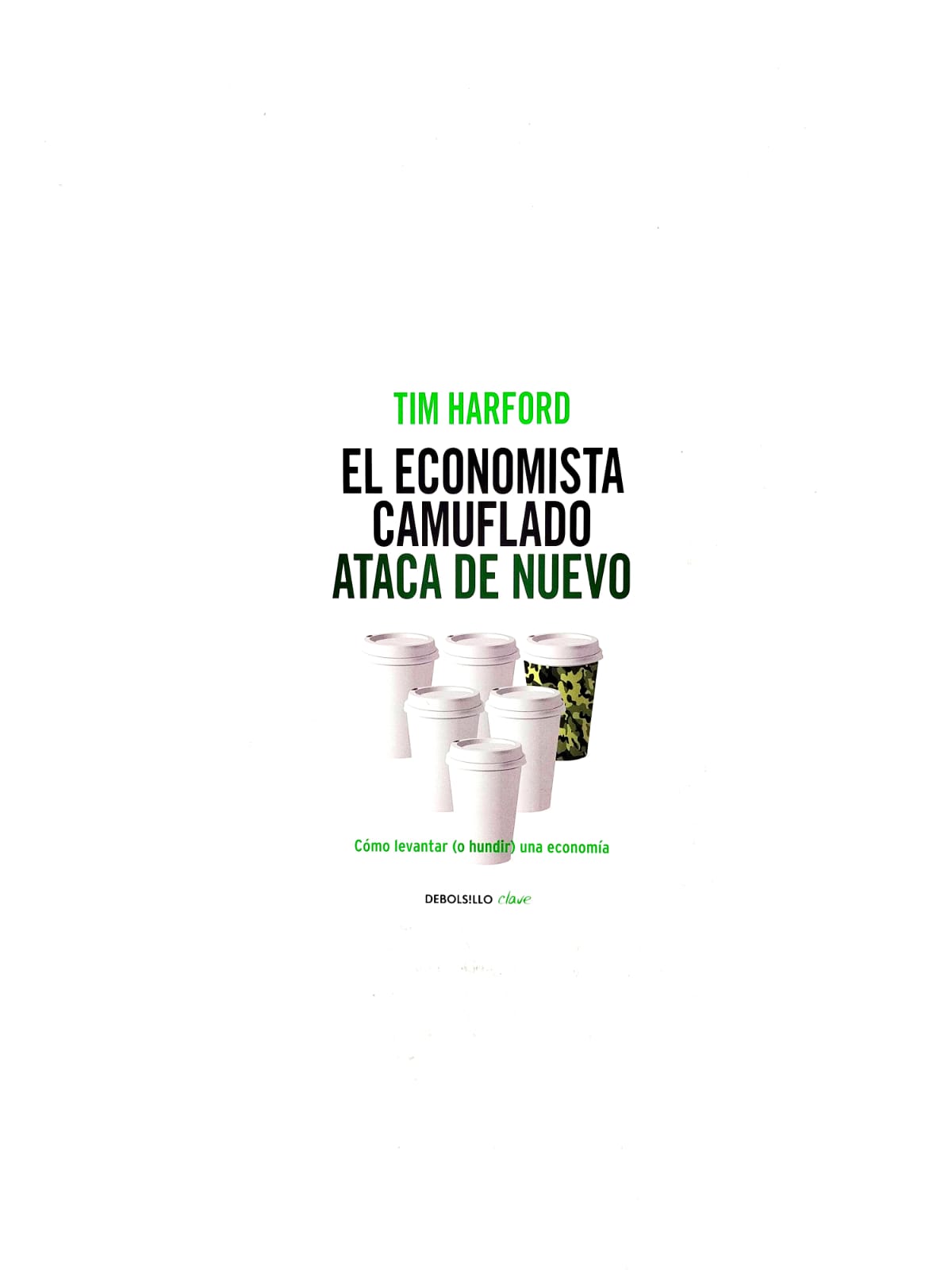 El economista camuflado ataca de nuevo