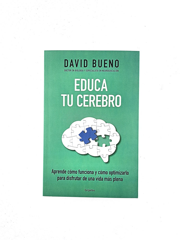Educa tu cerebro by David Bueno