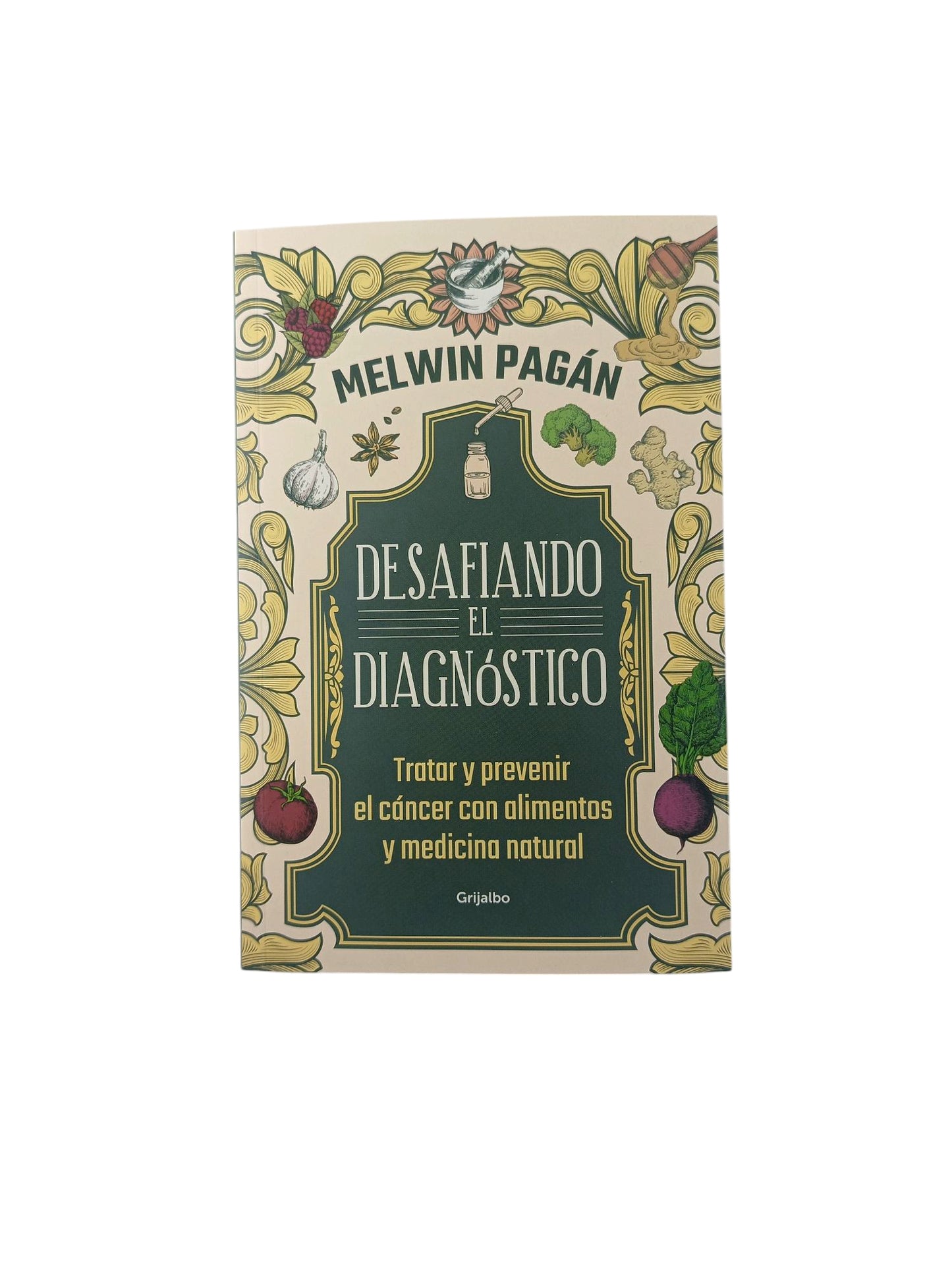 Desafiando el diagnóstico by Melwin Pagán