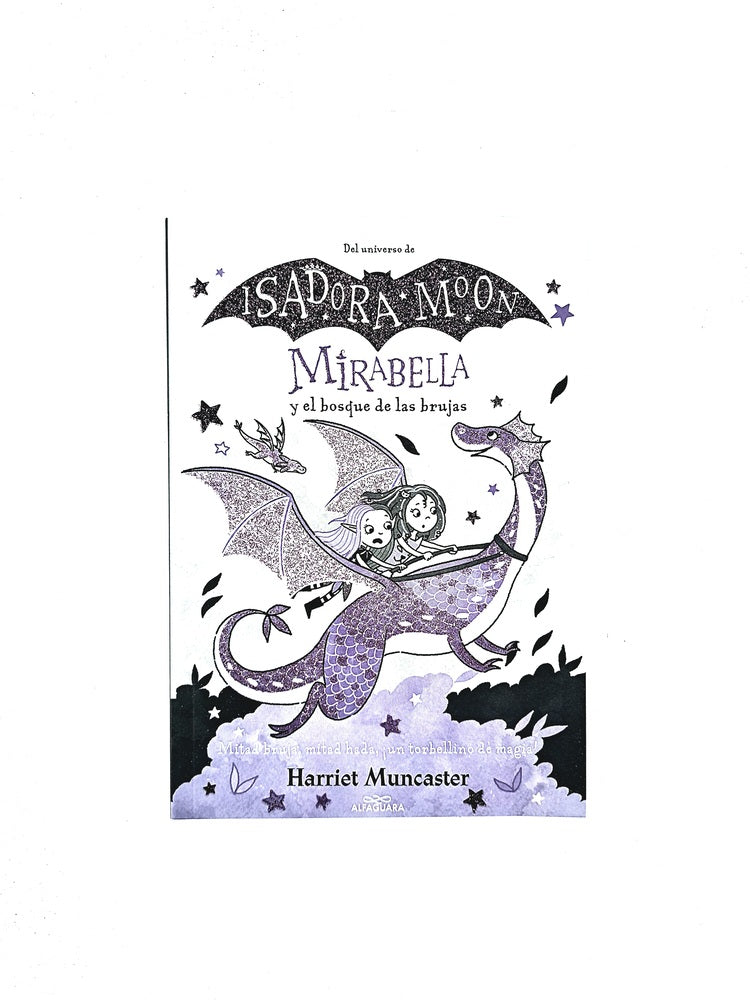 Isadora Moon Mirabella y el bosque de las brujas by Harriet Muncaster