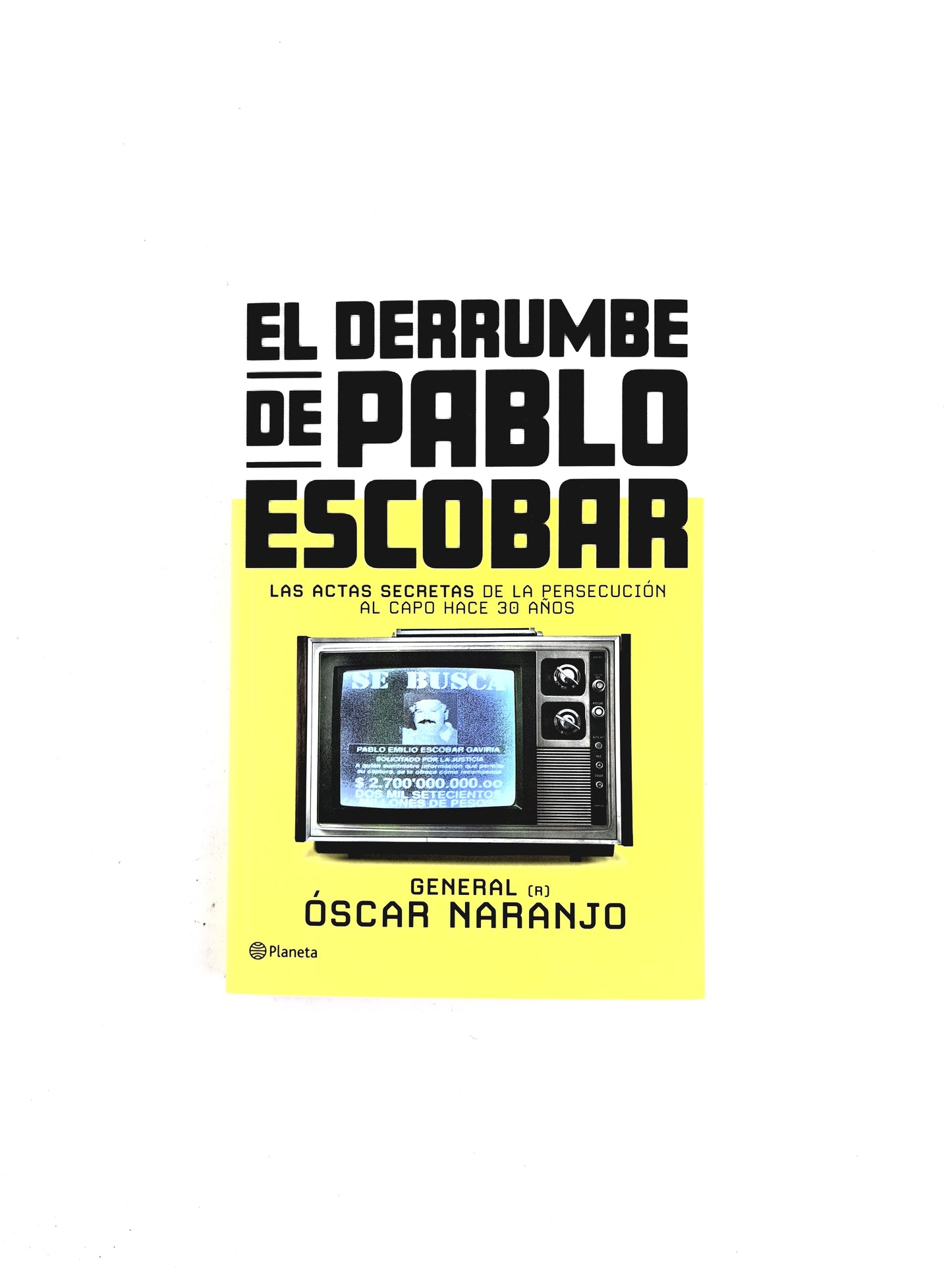 El derrumbe de Pablo Escobar