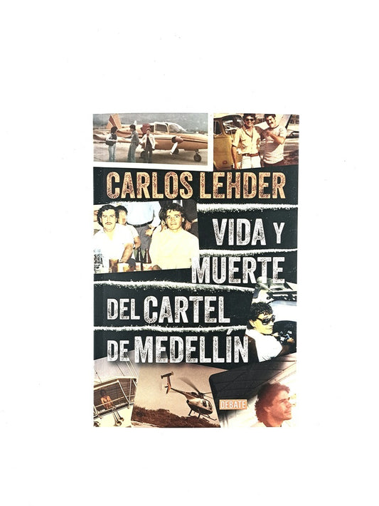 Vida y muerte del cartel de Medellín