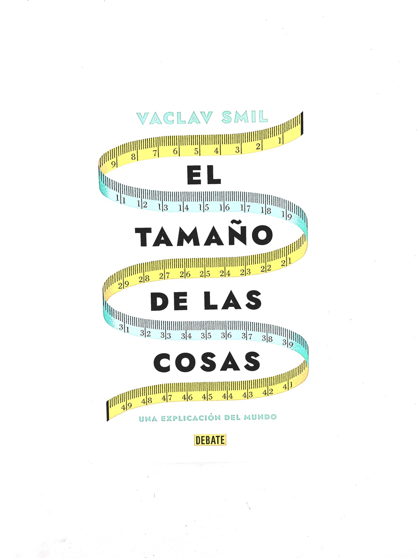 El tamaño de las cosas