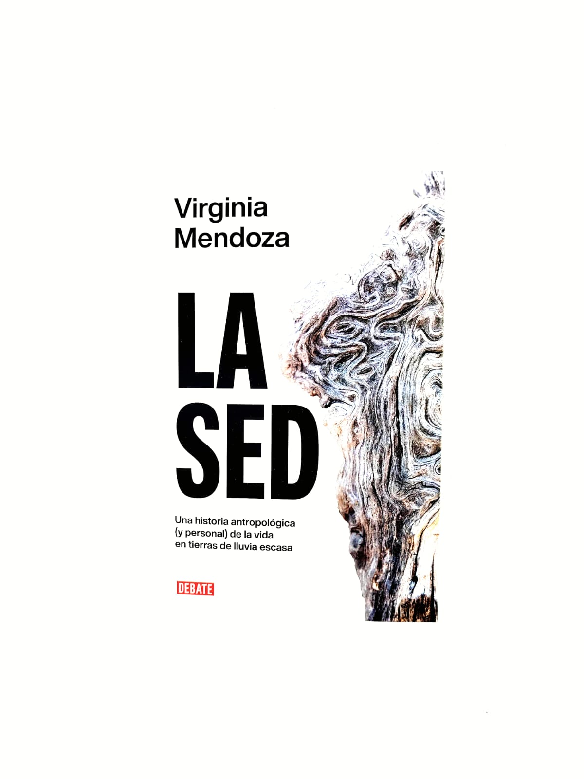La sed: Una historia antropológica (y personal) de la vida en tierras de lluvia escasa