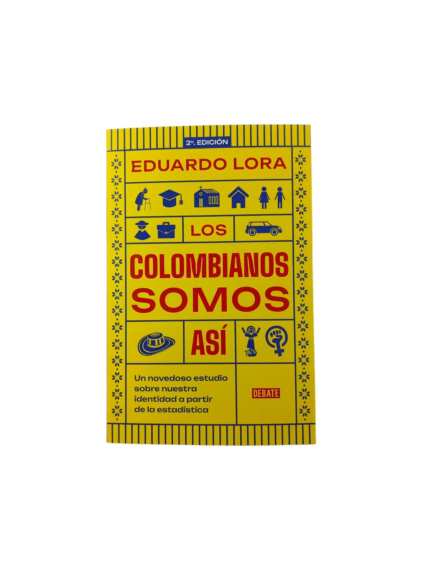 Los colombianos somos así