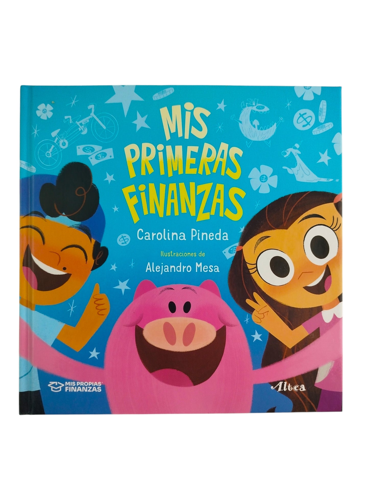 Mis Primeras Finanzas by Carolina Pineda