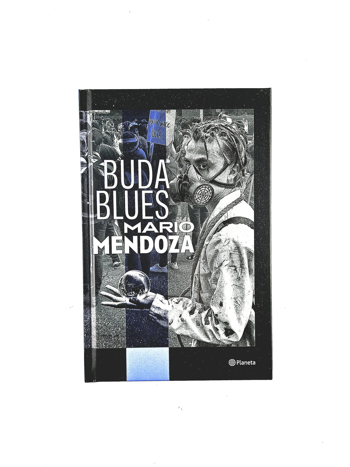 Buda Blues by Mario Mendoza