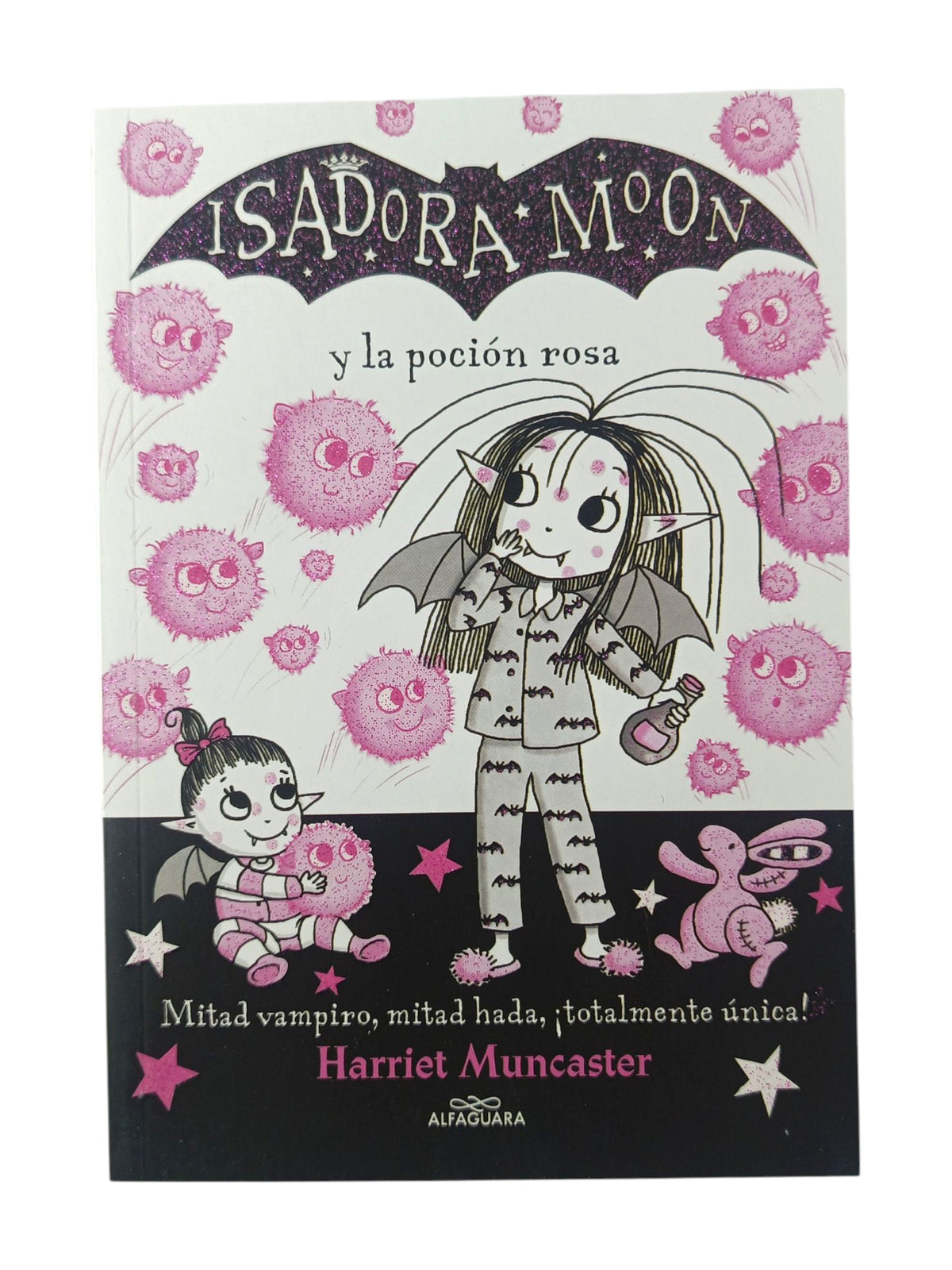 Isadora Moon y la poción rosa by Harriet Muncaster