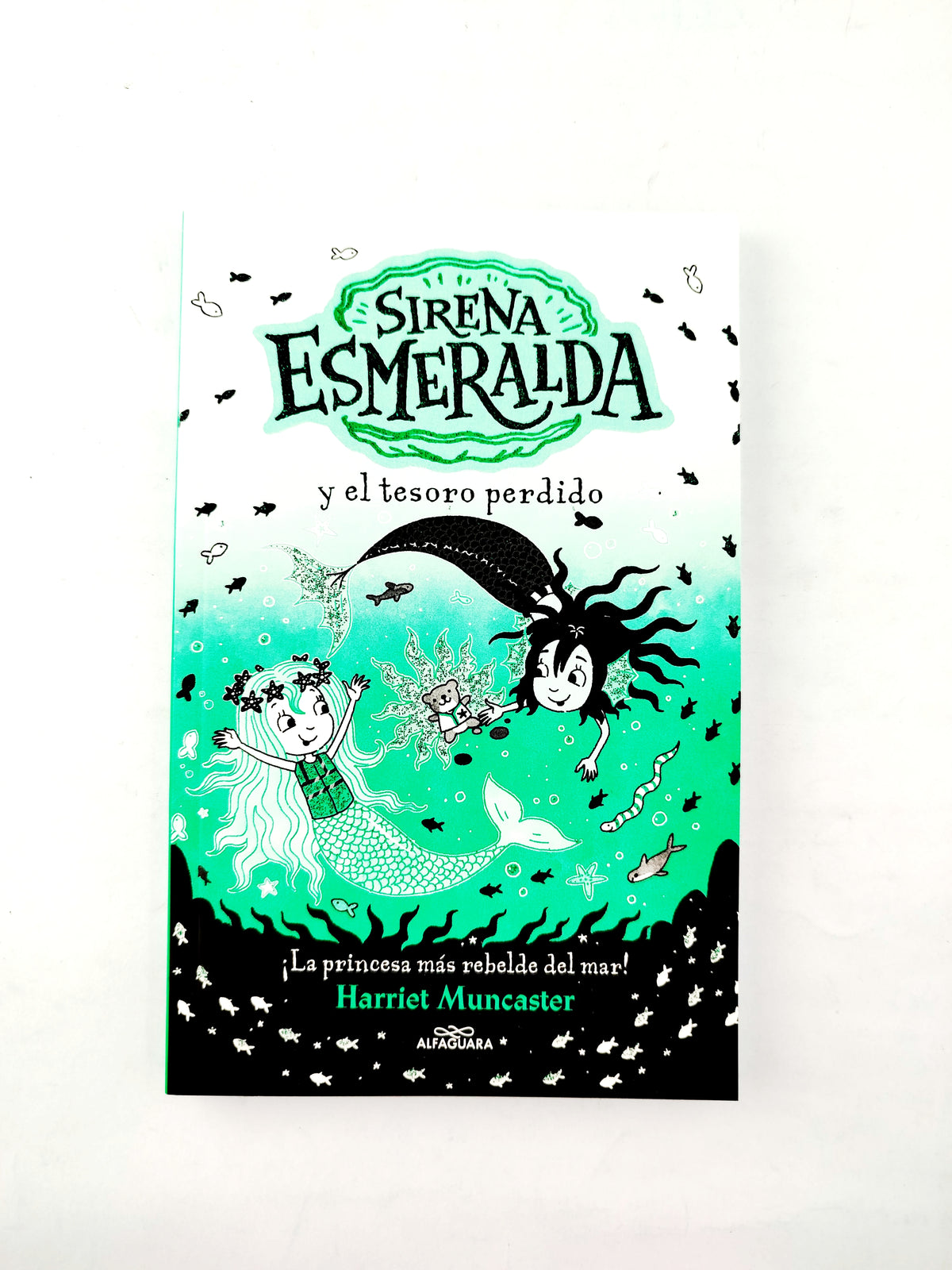 Sirena esmeralda y el tesoro perdido by Harriet Muncaster